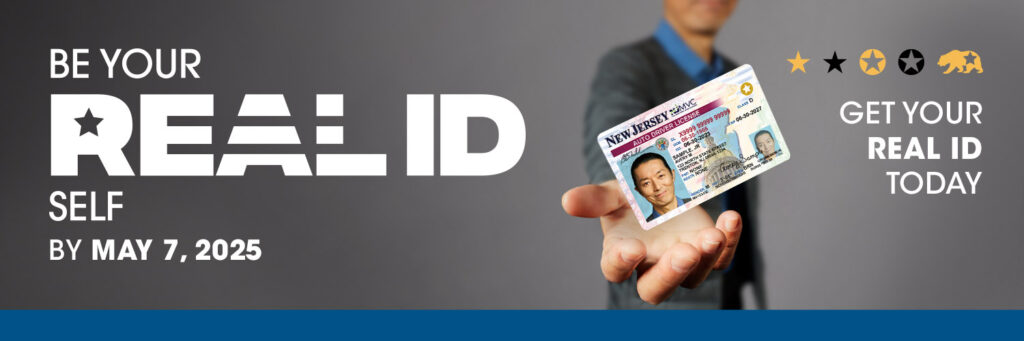 Get Your REAL ID by May 7, 2025